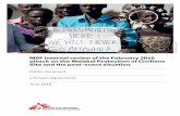 MSF internal review of the February 2016 attack on the ... · 1 IOM (2016) Displaced Again: Stories from Malakal (Juba, IOM). 2 There has been a report by the Center for Civilians
