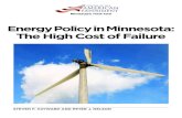 energy Policy in Minnesota: the High Cost of Failure - National Wind Watch · 2017-10-12 · 2 • Energy Policy in Minnesota: The High Cost of Failure Minnesota’s energy policy