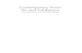 Contemporary Asian Art and Exhibitions: Connectivities and ... · in contemporary Asian art in the twenty-first century with a central theme of ‘connectivities’, from which this
