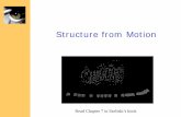 Structure from Motion - CVG€¦ · • Obtain reliable matches using matching or tracking and 2/3-view relations • Compute initial structure and motion • Refine structure and