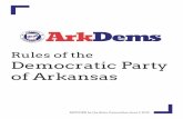 Rules of the Democratic Party of Arkansas · 2019-07-03 · 23 (b) The Democratic Party of Arkansas recognizes chartered auxiliary organizations which 24 shall be entitled to representation