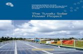 The Tuvalu Solar Power Project · 2017-11-21 · Tuvalu Solar Power Project was inaugurated on February 21, 2008, in Funafuti. upon commissioning, the project entered a two-year monitoring