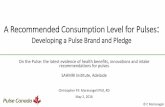 A Recommended Consumption Level for Pulses...Accessed April 7, 2016; Nutrition Profile of Pulses and % Daily Recommendation: Canadian Model Highlighted Nutrients Beans (Avg. per 100