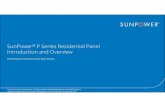 SunPower P Series Residential Panel Introduction and Overview€¦ · “Premium Tier “ Residential Competition Module SunPower P19 RES Winaico WSP-M6 Q Cells Duo G5 Seraphim Eclipse