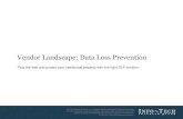 Vendor Landscape: Data Loss Prevention - Trend Micro (UK) · 2012-08-21 · Vendor Landscape: Data Loss Prevention ... dedicated DLP will continue as the dominant mode of deployment,