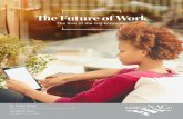 The Future of Work - NACo · ˜ utur or The Rise of the Gig Economy 4 Counties Futures Lab NATIONAL ASSOCIATION of COUNTIES The gig economy is by no means a new concept, but this