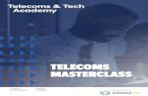 TELECOMS MASTERCLASS - Telecoms & Tech Academy · The online masterclass is a mirror of our face-to-face Telecoms Mini MBA course, and focuses on real business, technology and industry