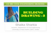 BUILDING DRAWING - 3. Chapter... · CE 100: CIVIL ENGINEERING DRAWING BUILDING DRAWING - 3 ... CHAPTER – 9 . Main Parts of a One Storied Building ey Building. Front Elevation of