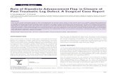 Role of Bipedicle Advancement Flap in Closure of Post ... · Role of Bipedicle Advancement Flap in Closure of Post Traumatic Leg Defect: A Surgical Case Report A Veerasigamani1, S