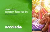 that’s my garden inspiration · 2018-09-17 · THAT’S MY ACCOLADE ROCKBANK 1 Resi Ventures loves bringing land to life / Accolade garden inspiration / Creating communities that