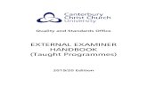 EXTERNAL EXAMINER HANDBOOK (Taught …...the Progression and Award External Examiner. The majority of the content in this handbook applies equally to both Progression and Award Board