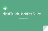 clickED Lab Usability Study - Stanford University...Prototype Changes Connected Devices - Initial Hack Enabled backend with Parse Conflict of languages (Swift/Obj-C) prevented functional