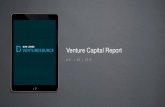Venture Capital Report - Dow Jones & Company · VENTURE CAPITAL REPORT The following report presents Dow Jones VentureSource’squarterly findings for U.S. venture capital investment,