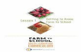 Lesson 1 Getting to Know Farm to School - IATP · 2019-06-27 · LESSON 1 L1- 3 Farm to School Youth Leadership Curriculum The high school level Farm to School Youth Leadership Curriculum