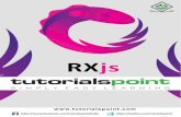 RxJS - tutorialspoint.com · RxJS is a javascript library that uses observables to work with reactive programming that deals with asynchronous data calls, callbacks and event-based