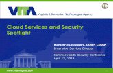 Cloud Services and Security Spotlight - VITA · percent of respondents use their cloud provider’s security tools and 35 percent deploy third-party security software to ensure the