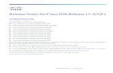 Release Notes for Cisco IOS Release 15.2(5)E1...A flow is unidirectional stream of packets that arrives on a source ... Release Notes for Cisco IOS Release 15.2(5)E1 System Requirements