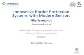 Innovative Border Protection Systems with Modern Sensorssociallab.fer.hr/.../2017/10/INNOSOC-2017-Lecture-8.pdf · 2017-10-25 · border and many more against intruders. Border security