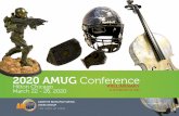 2020 AMUG Conference · dinner and beverages as you tour the AMUGexpo and Training . Lab. Saturday, 21 March 2020 PRE-CONFERENCE ACTIVITY SUPPLEMENTARY CONFERENCE TRAINING AND CERTIFICATION.