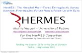HerMES : The Herschel Multi-Tiered Extragalactic Survey ... · HerMES : The Herschel Multi-Tiered Extragalactic Survey Overview, First Results, Future Plans & Follow-Up with ELTs