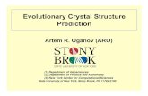 Evolutionary Crystal Structure Predictionhan.ess.sunysb.edu/~aoganov/...StructurePrediction.pdf · Evolutionary Crystal Structure Prediction Artem R. Oganov (ARO) (1) Department of