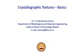Crystallographic Textures Basics Crystallographic Textures ... â€¢ Classification of textures â€¢ How