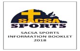 SACSA SPORTS INFORMATION BOOKLET 2018€¦ · for participation in the sports offered within this document. The aims of SACSA sport are to promote and develop Christian community