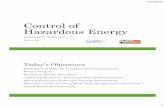 Control of Hazardous Energy - ohiomfg.com · Control of Hazardous Energy LOCKOUT/ TAGOUT 1910.147 Today‟s Objectives •Participants will be able to explain the requirements for