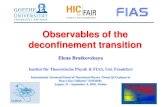 Observables of the deconfinement Observables of the deconfinement transition Elena Bratkovskaya Institut