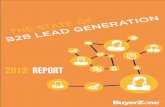 2013: REPORT - buyerzone.com · » Use marketing automation (53%) » Have an understanding that they’re getting enough leads (53%). • Compare that to those who disagree that the