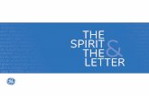 THE SPIRIT THE LETTER · The Spirit & The Letter must be followed by anyone who works This guide provides an introductory for or represents GE. THIS INCLUDES >> • GE directors,