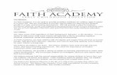At Faith Academy, we strive to maintain a spirit of excellence in … · 2019-11-13 · At Faith Academy, we strive to maintain a spirit of excellence in our facilities, curriculum