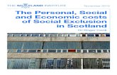 The Personal, Social and Economic costs of Social ...scotlandinstitute.com/.../2012/...Social-Exclusion.pdf · The Personal, Social and Economic costs of Social Exclusion in Scotland