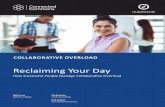 COLLABORATIVE OVERLOAD - Rob Cross Consulting · 2017-10-05 · Understanding Collaborative Overload THE COSTS OF COLLABORATIVE INEFFICIENCY Emails, meetings, phone calls and instant