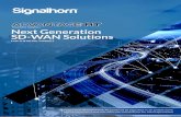Next Generation SD-WAN Solutions - Signalhorn · 2019-01-15 · Next Generation SD-WAN Solutions ... consistent and cost effective connections for retail operations. Delivering all