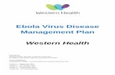 Ebola Virus Disease Management Plan - Western Health Ebola... · 2014-12-16 · Ebola Virus Disease Management Plan Western Health Reviewed: 22 October 2014, Version 3 Page 5 of 23