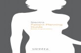 Sientra Patient Planning Guidesientra.com/Content/pdfs/Sientra_Patient_Planning_Guide...5 Consult a Plastic Surgeon Your most important resource is your plastic surgeon. He or she
