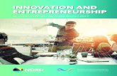 INNOVATION AND ENTREPRENEURSHIP - Nord universitet · innovation and entrepreneurship, or “implementation” as it was known in the early years. Bodø was the first Norwegian commer-cial