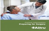 Patient Information Preparing for Surgery · Post Anesthesia Care Unit (PACU/Recovery Room) » Following your surgery you will spend time in PACU while you are waking up from surgery.