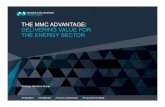 THE MMC ADVANTAGE: DELIVERING VALUE FOR THE ENERGY …info.mercer.com/rs/mercer/images/MMC Energy Advantage.pdf · THE MMC ADVANTAGE CONNECTING OUR CORE CAPABILITIES TO MEET YOUR