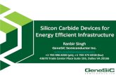 Silicon Carbide Devices for Energy Efficient Infrastructure · •IGBT is limited switching frequency (