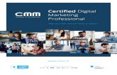 Certified Digital Marketing Professional · 2017-06-28 · Certified Digital Marketing Professional The Digital Marketing Institute sets the global standard in digital marketing and
