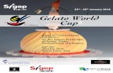 Gelato World Cup - IFI · traditional Italian artisan gelato, the professionals of this sweet artisan art and the entire prestigious supply chain. The Gelato World Cup is organized