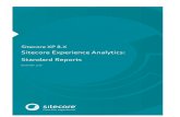 Sitecore Experience Analytics: Standard Reports · Sitecore XP 8.x Standard Experience Analytics Reports 6 1. DASHBOARD Online interactions (KPI chart type available in 8.2) Item