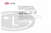 PLASMA TV - LG USAgscs-b2c.lge.com/downloadFile?fileId=KROWM000082557.pdf · The PDP(Plasma Display Panel), which is the display device ofthis product, is composedof 0.9 to 2.2 million