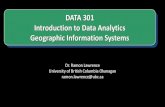 DATA 301 Introduction to Data Analytics - GISGIS Terminology: Scale and Precision Scale is the ratio of size on the ground to size on the map. Precision is a measure of how accurate