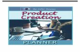 Product Creation Planner - International Association of ... · Product Creation Planner Whether you’re preparing to create your first product or your fifteenth, when you stop to