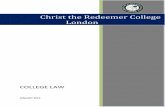 Christ the Redeemer College€¦ · CHRIST THE REDEEMER COLLEGE, LONDON 1. Constitution and Functions of the College and its constituent bodies, etc. (1) There is hereby established