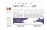 Thames Gateway p e rceptions Ð giv in g meaning to an idea uploads/worthington proof … · Issue 64 January-March 2008 4 7 THAMES GATEWAY | JOHN WOR THINGTON Thames Gateway p e