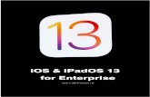 iOS 13 Enterprise Impact V1.0 - Nomasis & iPadOS 13 for Enterprise.pdffrom the Appstore are 50% smaller and apps launch twice as fast on the newly announced iOS platform. The biggest